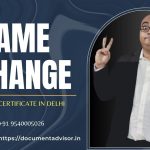 Name Change In Birth Certificate In Delhi 