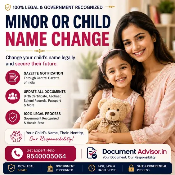Minor or child name change in India: a birth certificate with the school admission record and identity documents a child name is checked against